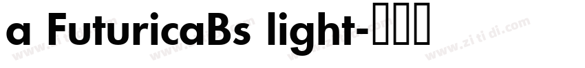a FuturicaBs light字体转换